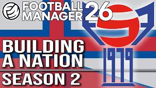 Champions League Qualification Unlocked! | Building a Nation (FM26)