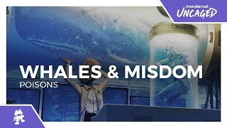 Whales & Misdom - Poisons [Monstercat Release] chords