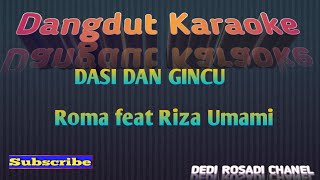 Download Lagu Dasi Dan Gincu Roma Irama Riza Umami Karaoke Tanpa Vokal@DEDIROSADI MP3