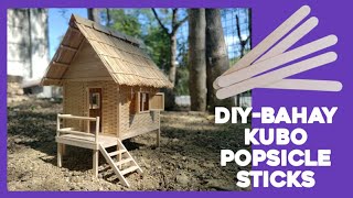 How to make a Bahay Kubo from Popsicle sticks - DIY