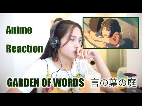 ANIME LIVE REACTION - Garden Of Words 言の葉の庭