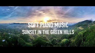 HD Green Hills Piano Music| Soft Piano Music For A Journey Within | NO ADS| screenshot 4