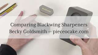 Blackwing Sharpeners Comparison