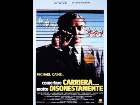 Come Fare Carriera Molto Disonestamente (Michael Caine)