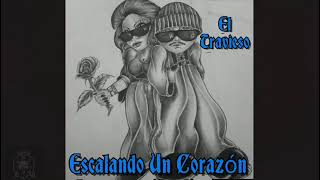 El Travieso//Escalando un corazón rap