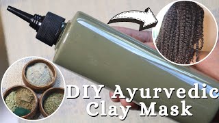 DIY Ayurvedic Clay Mask To Detox & Define Low Porosity Natural Hair | Cleanse, Deep Condition, Style