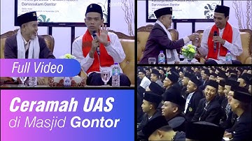 FULL VIDEO: Ceramah UAS di Masjid Gontor bersama Santri dan Guru Gontor