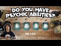 Do You Have Psychic Abilities? - PICK A CARD (Tarot Reading)