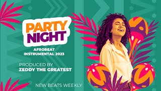 ''PARTY NIGHT''- FREE Afrobeat type beat | New Bongo Flava Instrumental music 2023