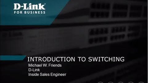 Introduction to Switching Webinar