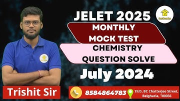 JELET 2025 Monthly Mock Test (July) | Chemistry Question Solve | By Easy2Learning/Trishit Sir