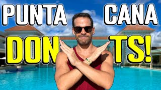 Punta Cana Guide: 11 Things You MUST NOT Do in Resorts