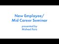 May 2024 New Employee Mid Career Seminar May 2024 New Employee Mid Career Seminar