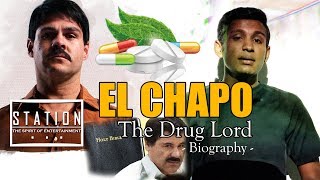 Joaquín "El Chapo" Guzmán  Biography