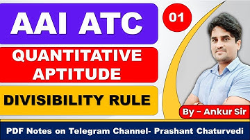AAI ATC EXAM PREPARATION 2023- AAI ATC QUANT (DIVISIBILITY RULE) | Ankur Chaudhary Sir |