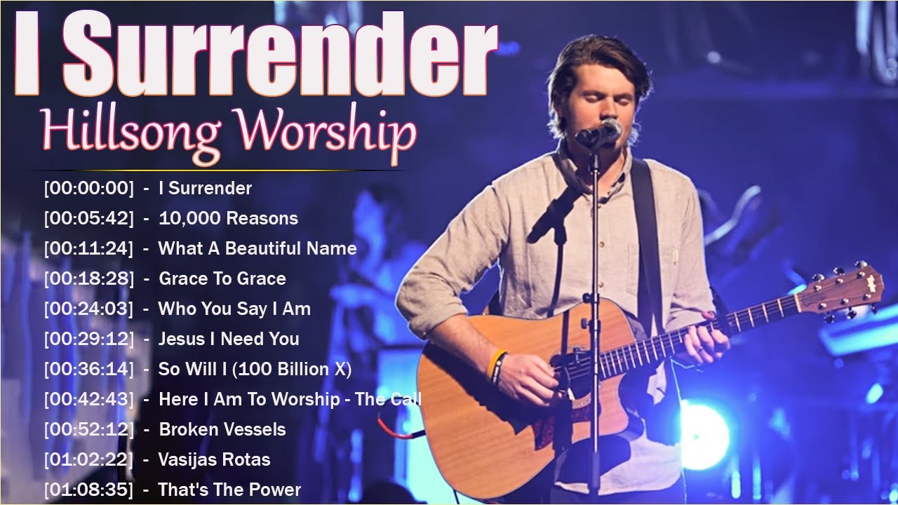 I Surrender   Hillsong Worship Christian Worship Songs 2024  Best Praise And Worship Songs