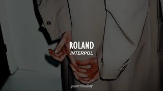 ROLAND - INTERPOL [Traducida / Subtitulada al español]
