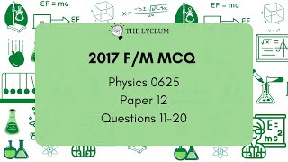 Physics 0625 March 2017 12 (Questions 11-20)
