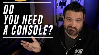 Do You Need An Audio Console? - Pros And Cons