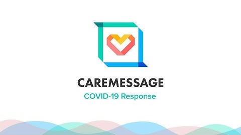 CareMessage COVID-19 Patient Messaging