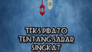 Teks pidato tentang sabar