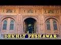 Dekhly peshawar l vlog by peshori vines official