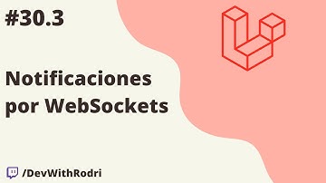 Notificaciones por WebSockets | Backend con Laravel 10 desde 0!