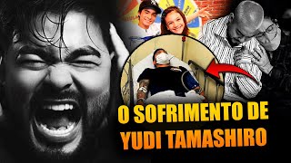 O QUE ACONTECEU COM YUDI TAMASHIRO?