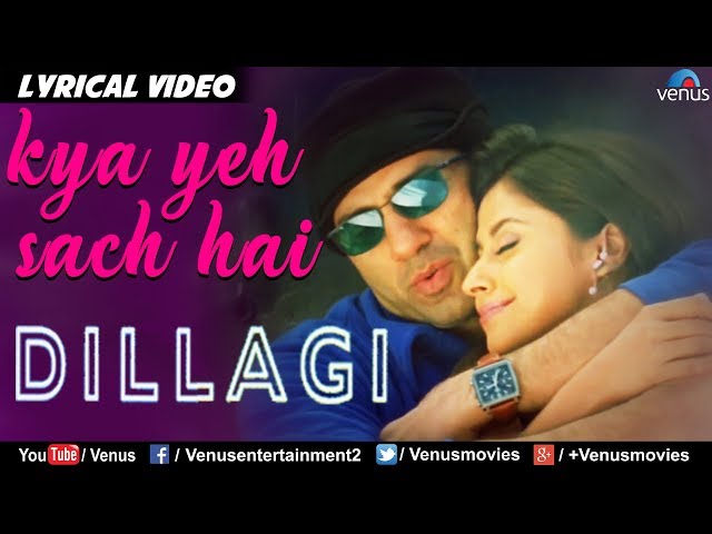 Kya Yeh Sach Hai -LYRICAL VIDEO |Dillagi |Sunny Deol u0026 Urmila Matondkar|90's Romantic Song class=