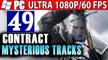 The Witcher 3 Wild Hunt Walkthrough - Part 49 CONTRACT Mysterious Tracks (Death March) 1080p