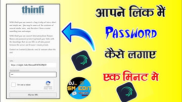 Aapne link main password kaise lagaye 🔐 Thinfi password link kaise banaye / password Protected link