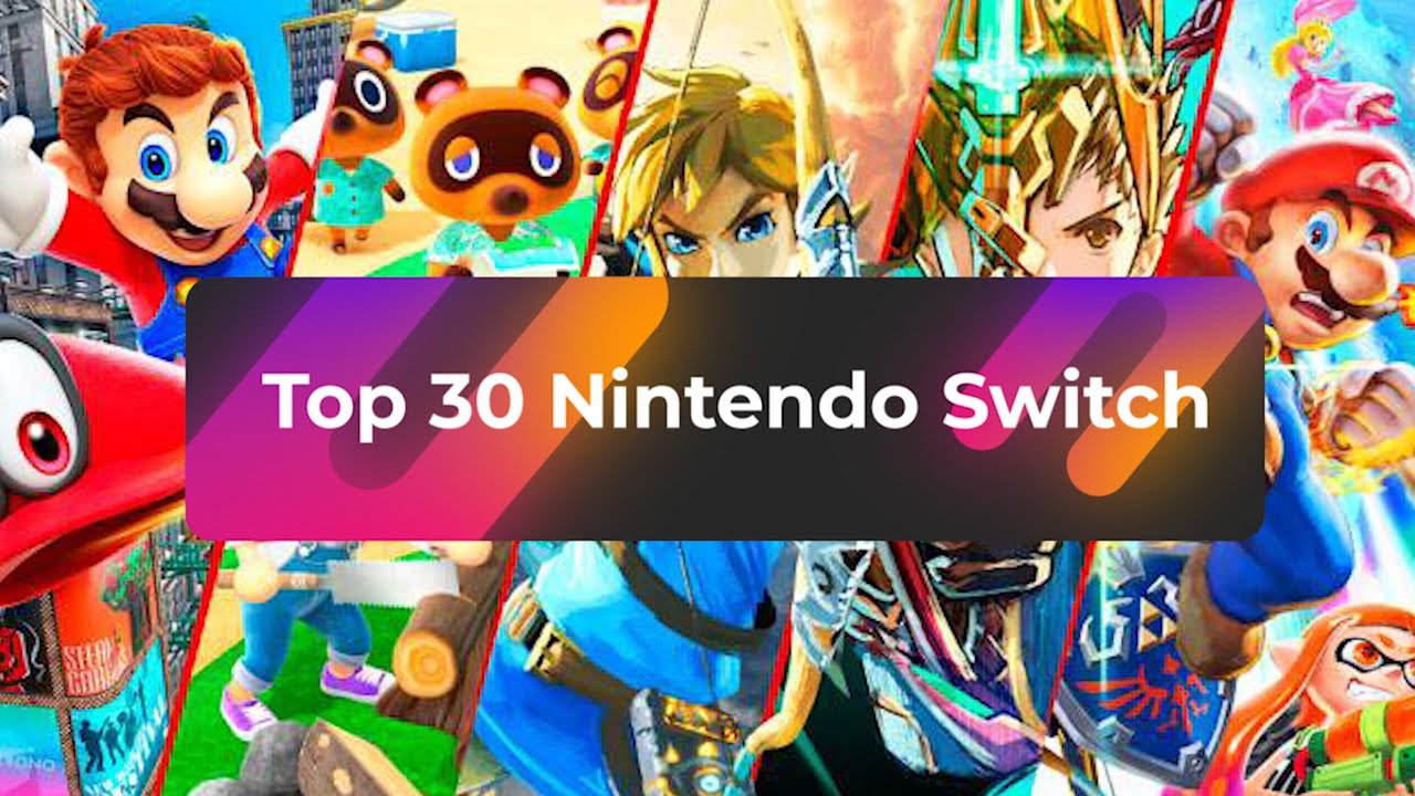 Le TOP 30 des Meilleurs Jeux Nintendo Switch ! #2022 - YouTube
