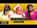 All Hate Aside: Deceased Man's Girlfriend & Mother Settle Feud (Full Episode) | Paternity Court