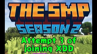 [Accepted] Im here once again | THE SMP S2 Application Attempt 3