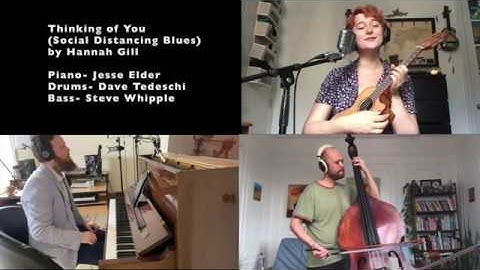Hannah Gill - Thinking Of You (Social Distancing Blues) ("Quarantine Special" Music Video)