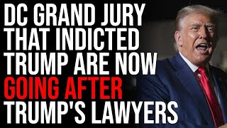 Judicial Watch alleges: DC Grand Jury That Indicted Trump Are Going After Trump's Lawyers, Allies Of Trump Will Be PUNISHED
