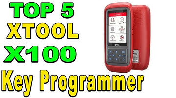 TOP 5 Best XTOOL X100 Auto Key Programmer Review 2024