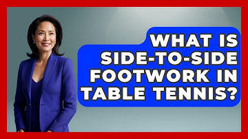 What Is Side-to-Side Footwork in Table Tennis? | Ping Pong Prodigy