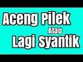 Aceng Pilek Versi asli Dj | Tik Tok music | I can pilot