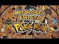 MITOLOGIA ŚWIATA POKEMON