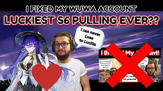 LUCKIEST S6 Lucilla Pulls To Fix My Account?? - Wuthering Waves