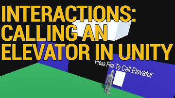 Interactions in Unity - Calling an Elevator