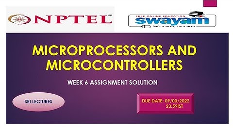 💥100%💥 🔥🔥WEEK 6 MICROPROCESSORS AND MICROCONTROLLERS ASSIGNMENT SOLUTION🔥🔥