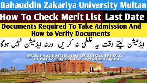 BZU Multan Merit List 2025 | Admission Last Date, Required Documents & Verification Guide