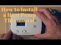 Install Your Own Electronic Heat Pump Thermostat