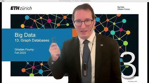 13. Graph databases (4/4) - Big Data - ETH Zurich - Fall 2025