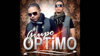 Grupo Optimo - Te Odio ((Bachata Del 2012)) Lo Mejor De La Bachata