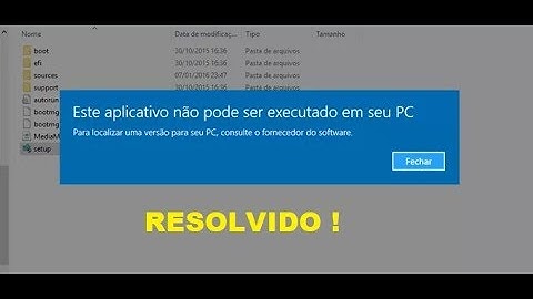 APLICATIVO.EXE NAO ABRE WINDOWS 10/8/7 RESOLVIDO !