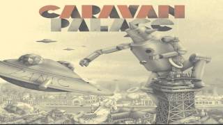 Caravan Palace - Cotton Heads