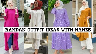 Types Of Ramadan Outfit Ideas With Names/Ramzan/Eid Outfit Ideas/Ramdan Lookbook/To Fashion